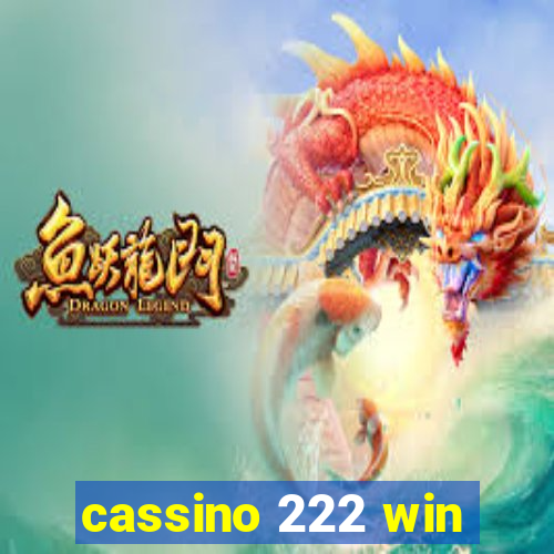 cassino 222 win